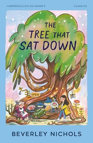 The Tree That Sat Down (HarperCollins Children's Classics)