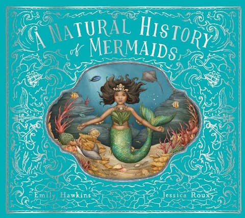 A Natural History of Mermaids: Volume 2