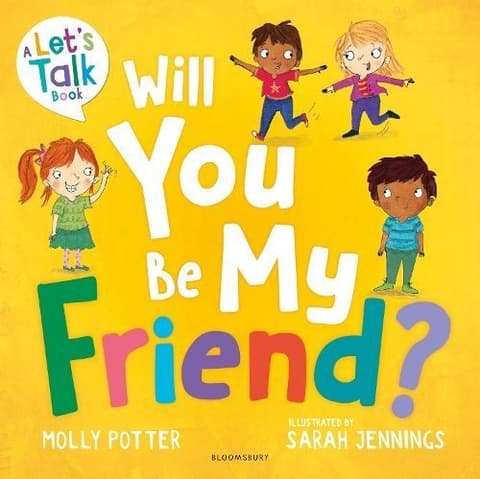 Will You Be My Friend?: A Let’s Talk picture book to help young children understand friendship