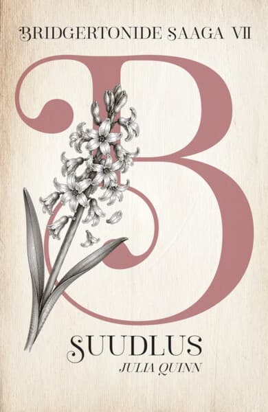 Suudlus. Bridgertonide saaga 7. osa