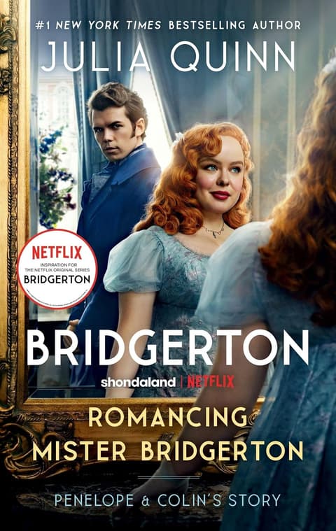 Romancing Mister Bridgerton [TV Tie-in]: Penelope & Colin´s Story, The Inspiration for Bridgerton Season Three