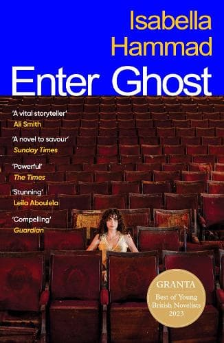 Enter Ghost: From the Granta Best Young British Novelist