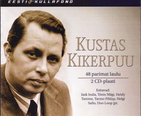 Kustas Kikerpuu - Eesti Kullafond 2CD