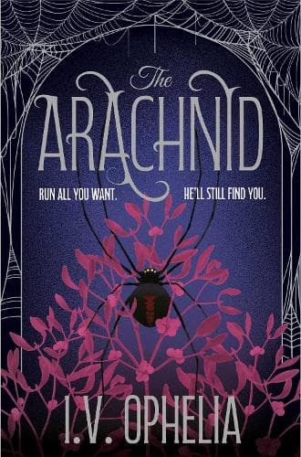 The Arachnid: the highly anticipated sequel to the Poisoner series: Volume 2
