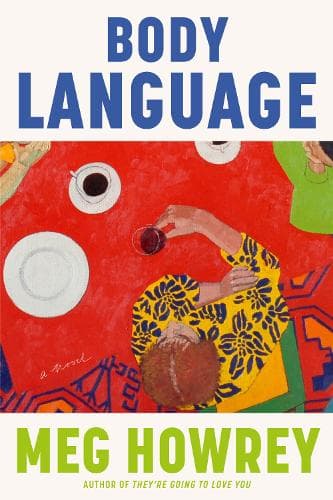 Body Language: A Novel