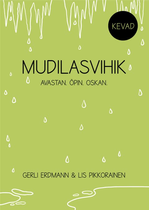 Mudilasvihik. Kevad