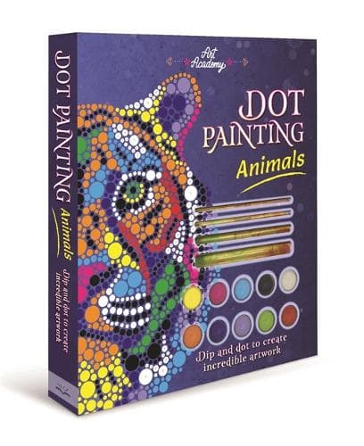 Dot Painting: Animals: A Complete Dot Art Kit with Tools, Paints, and Step by Step Animal Designs