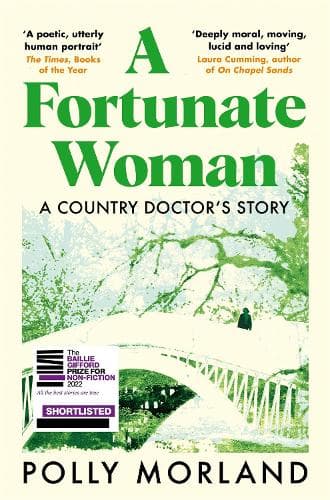 A Fortunate Woman: A Country Doctor’s Story