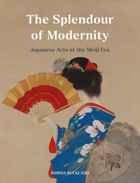 The Splendour of Modernity. Japanese Arts of the Meiji Era