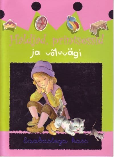 Haldjad, printsessid ja võluvägi. Saabastega kass