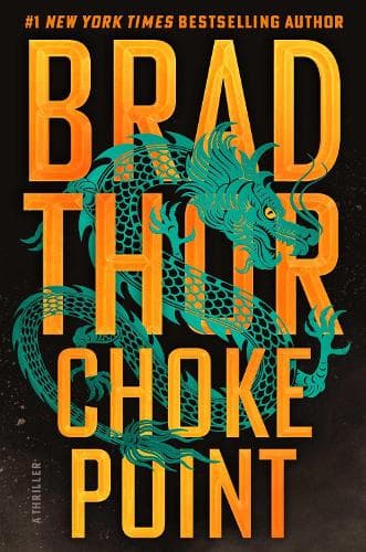 Choke Point: A Thriller: Volume 25