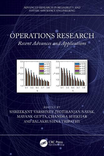 Operations Research: Recent Advances and Applications