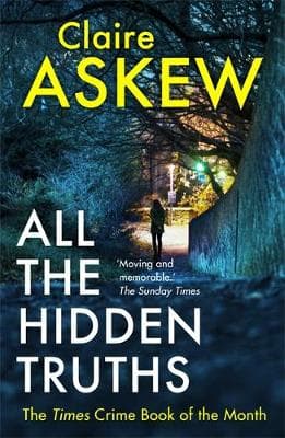 All the Hidden Truths: one shocking crime: three women need answers