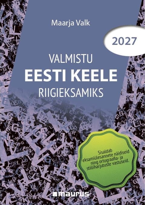 Valmistu eesti keele riigieksamiks 2027