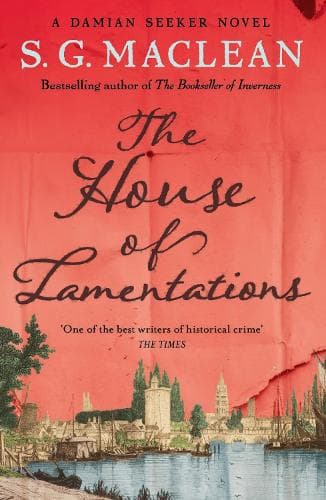 The House of Lamentations: the nailbiting historical thriller in the award-winning Seeker series
