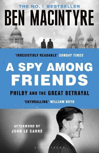 A Spy Among Friends: Kim Philby and the Great Betrayal