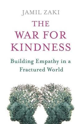 The War for Kindness: Building Empathy in a Fractured World