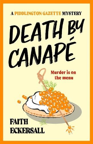 Death by Canapé: The new hilarious cosy English murder mystery for 2026!