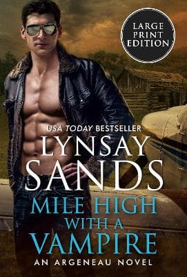 Mile High With A Vampire [Large Print]