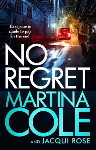 No Regret: the gripping Sunday Times bestselling thriller from the iconic queen of crime