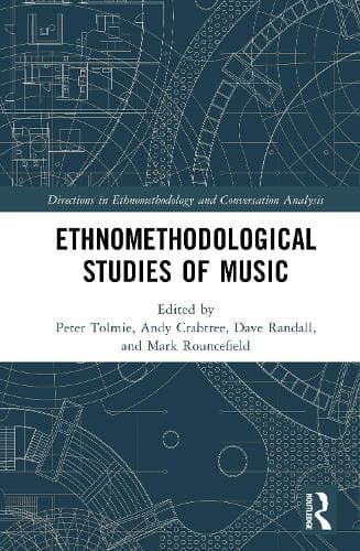 Ethnomethodological Studies of Music