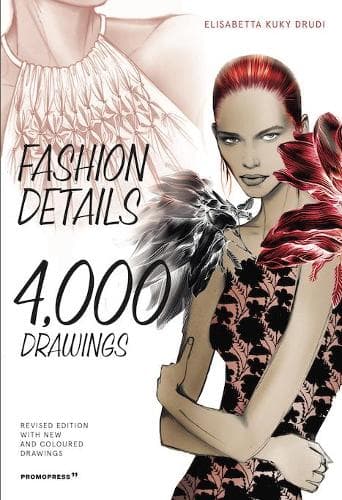 Fashion Details: 4000 Drawings (New Edition)