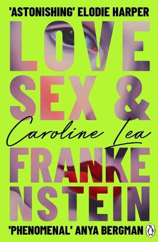 Love, Sex & Frankenstein