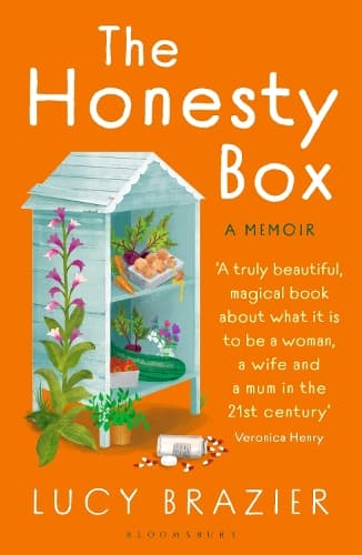 The Honesty Box: The warm and hopeful memoir about a marriage in freefall, making jam and the quiet rituals of rural life
