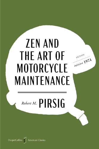 Zen and the Art of Motorcycle Maintenance American Classics Edition: An Inquiry Into Values
