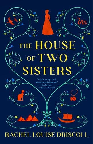 The House of Two Sisters: A Novel