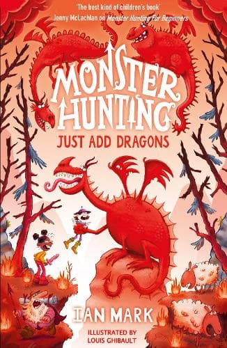 Just Add Dragons (Monster Hunting, Book 3)