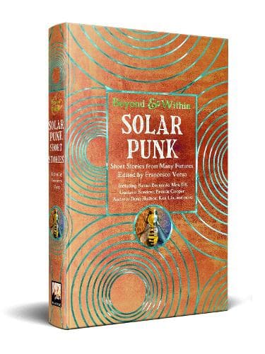 Solarpunk: Short Stories from Many Futures