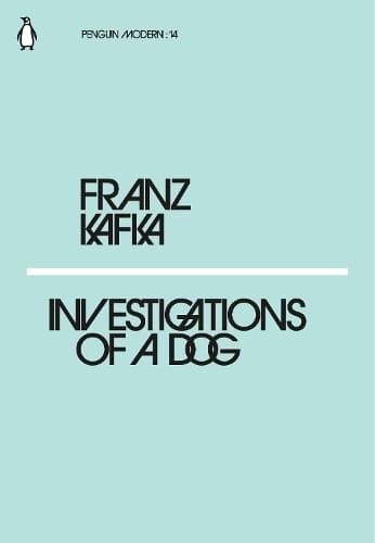 Penguin Classics: Investigations of a Dog