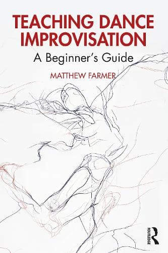 Teaching Dance Improvisation: A Beginner's Guide