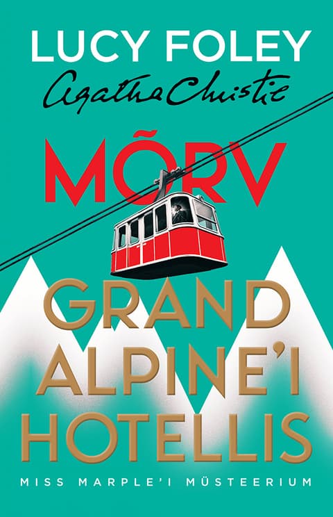 Mõrv Grand Alpine’i hotellis