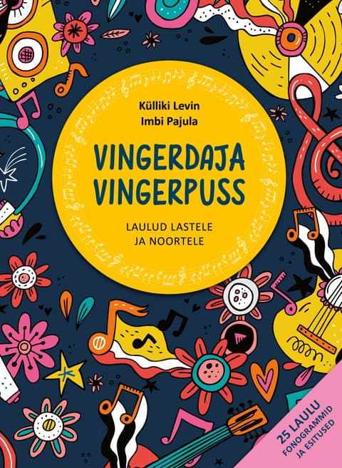 Vingerdaja vingerpuss. Laulud lastele ja noortele