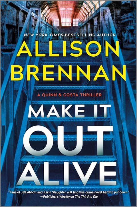 Make It Out Alive: A Quinn & Costa Thriller