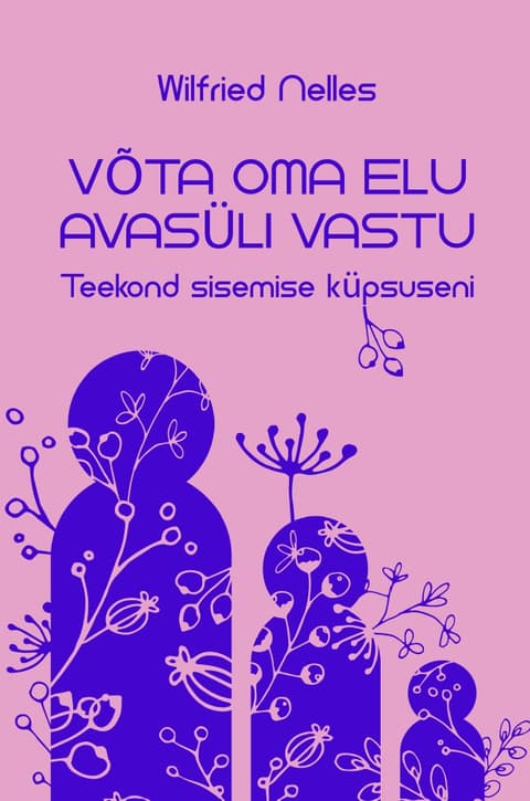 Võta oma elu avasüli vastu