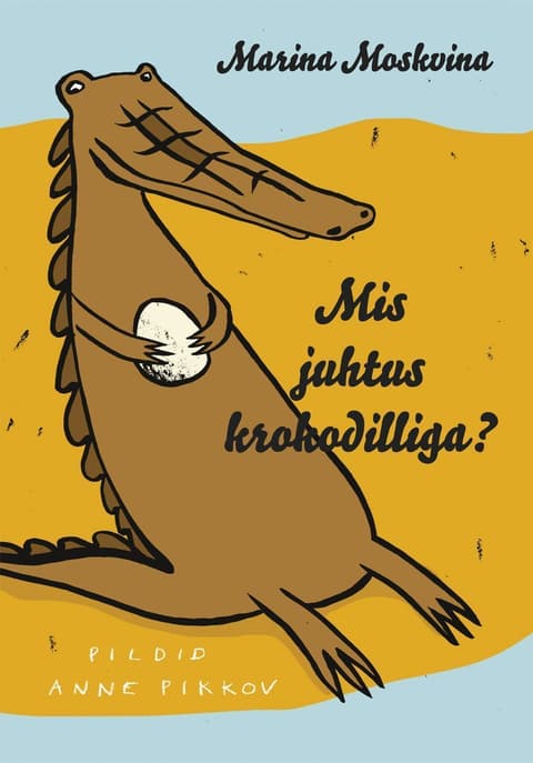 Mis juhtus krokodilliga?