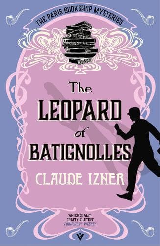 The Leopard of Batignolles: A Paris Bookshop Mystery