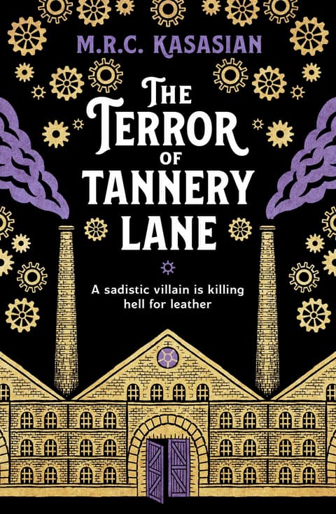 The Terror of Tannery Lane: A beguiling and compelling Victorian crime caper