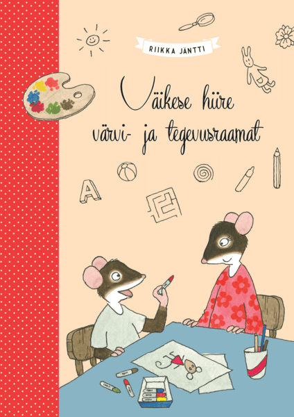 Väikese hiire värvi- ja tegevusraamat