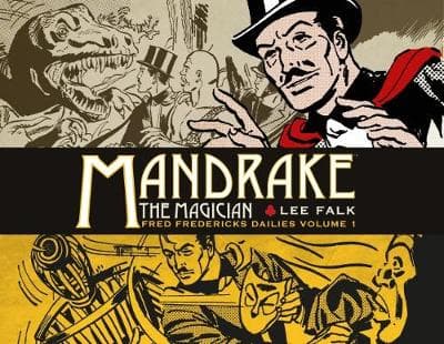 Mandrake the Magician: Fred Fredericks Dailies Volume 1