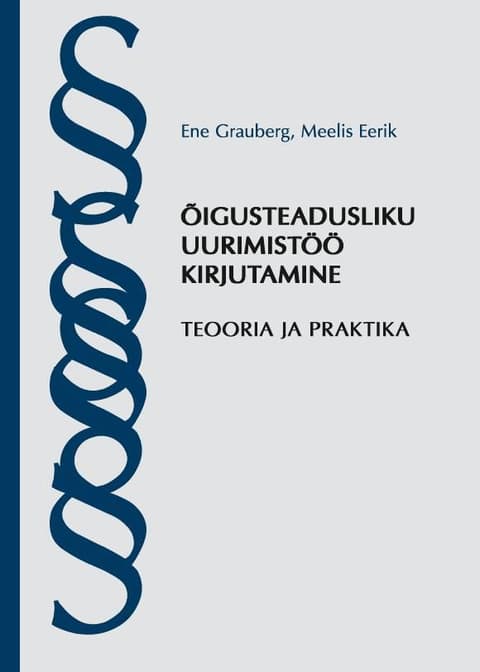 Õigusteadusliku uurimistöö kirjutamine