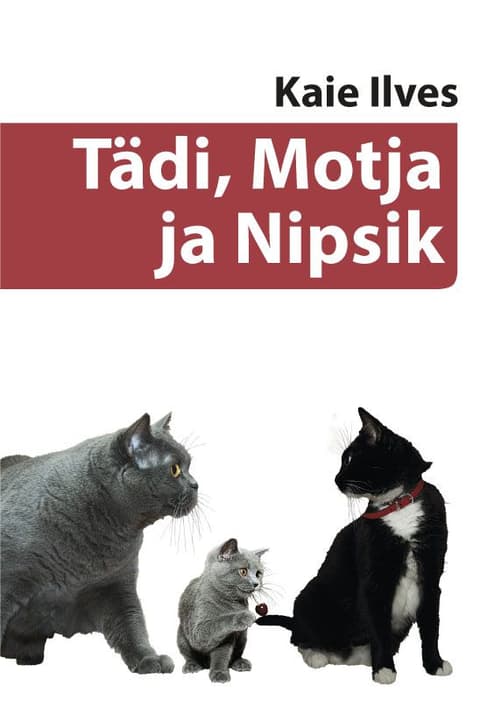 Tädi, Motja ja Nipsik