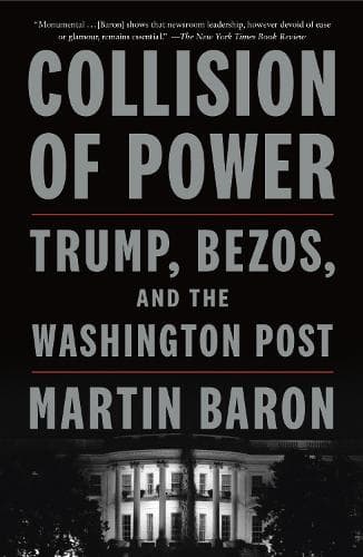 Collision of Power: Trump, Bezos, and THE WASHINGTON POST