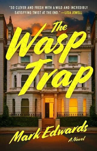 The Wasp Trap