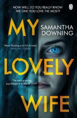 My Lovely Wife: The gripping Richard & Judy psychological thriller with a killer twist