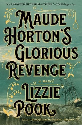 Maude Horton´s Glorious Revenge