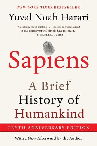 Sapiens [Tenth Anniversary Edition]: A Brief History of Humankind
